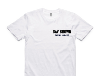 Female Gav Brown Sound Circus T SHIRT - SOLD OUT
